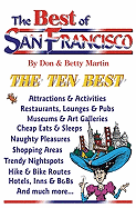 The Best of San Francisco: An Impertinent Insiders' Guide to Everybody's Favorite City