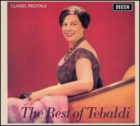 The Best of Tebaldi - Carlo Bergonzi (tenor); Cornell MacNeil (baritone); Mario del Monaco (tenor); Renata Tebaldi (soprano);...