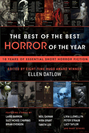 The Best of the Best Horror of the Year: 10 Years of Essential Short Horror Fiction #10