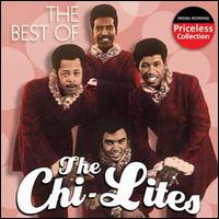 The Best of the Chi-Lites [Collectables] - The Chi-Lites