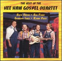 The Best of the Hee Haw Gospel Quartet, Vol. 1 - The Hee Haw Gospel Quartet