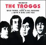 The Best of the Troggs [Fontana/Chronicles]