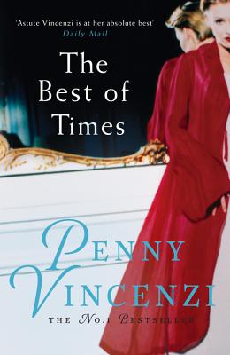 The Best of Times: A compelling bestseller of secrets, hopes - and worlds torn apart - Vincenzi, Penny