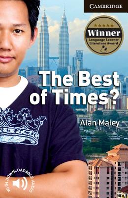 The Best of Times? Level 6 Advanced Student Book - Maley, Alan