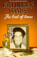 The Best of Times - Dayus, Kathleen