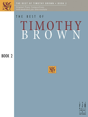 The Best of Timothy Brown, Book 2 - Brown, Timothy (Composer)