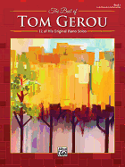 The Best of Tom Gerou, Bk 1: 12 of His Original Piano Solos
