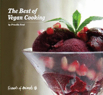 The Best of Vegan Cooking - Priscilla Feral