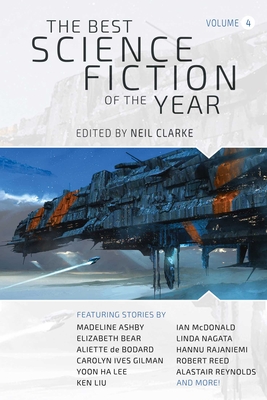 The Best Science Fiction of the Year: Volume Four - Clarke, Neil (Editor)