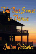 The Best Sunset in Venice