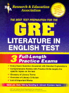 The Best Test Preparation for the Gre Literature in English: Literature in English