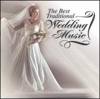 The Best Traditional Wedding Music [2001] - Various Artists