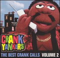 The Best Uncensored Crank Calls, Vol. 2 [Clean] - Crank Yankers