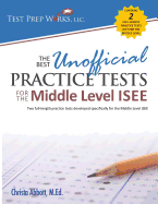 The Best Unofficial Practice Tests for the Middle Level ISEE
