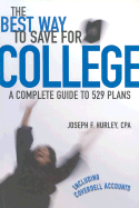 The Best Way to Save for College: A Complete Guide to 529 Plans 2002-2003