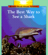 The Best Way to See a Shark