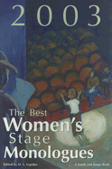 The Best Women's Stage Monologues of 2003