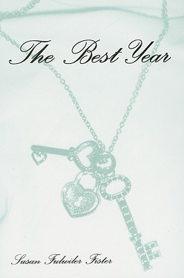 The Best Year - Fister, Susan Fulwiler