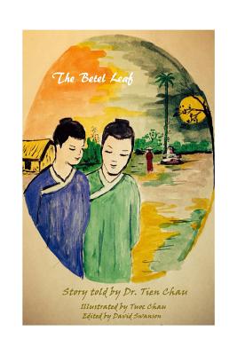 The Betel Leaf: Teen Book - Chau, Tien