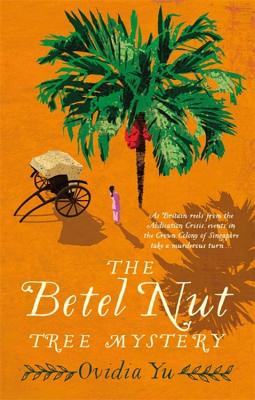 The Betel Nut Tree Mystery - Yu, Ovidia