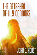 The Betrayal of Lily Connors