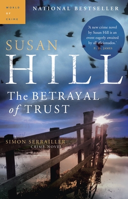 The Betrayal of Trust - Hill, Susan