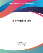 The Bewitched Life