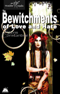 The Bewitchments of Love and Hate - Constantine, Storm