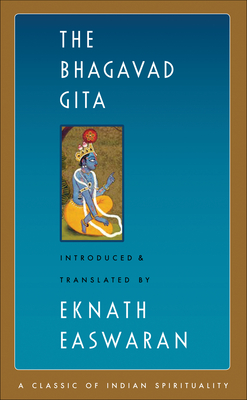 The Bhagavad Gita - Easwaran, Eknath