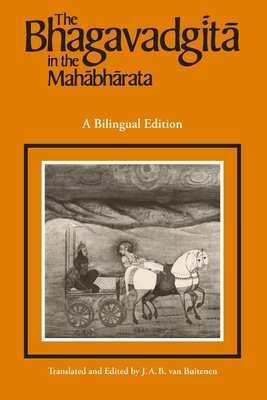 The Bhagavadgita in the Mahabharata - Van Buitenen, J A B (Translated by)