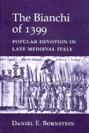 The Bianchi of 1399: Policy Alternatives for U.S. Nuclear Security from the 1950s to the 1990s - Bornstein, Daniel Ethan