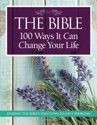 The Bible: 100 Ways It Can Change Your Life - Hudson, Christopher
