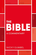 The Bible - a Commentary by Nicky Gumbel