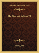 The Bible And Its Story V2