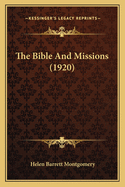 The Bible and Missions (1920)