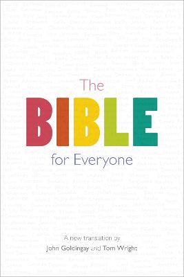 The Bible for Everyone - Wright, Tom, and Goldingay, John