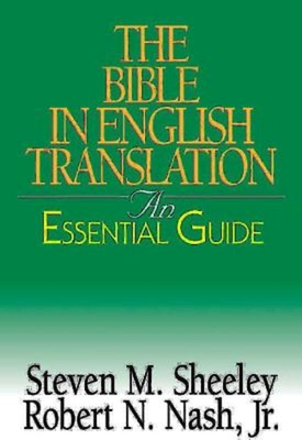 The Bible in English Translation - Sheeley, Steven M, and Jr