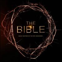 The Bible [Music Inspired by the Epic Miniseries] - Various Artists