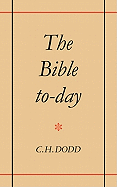 The Bible To-day