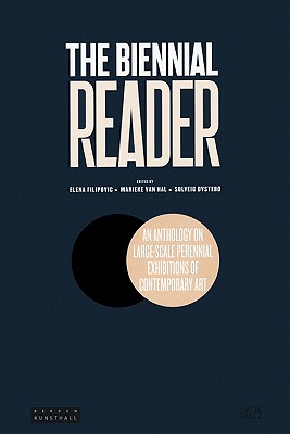 The Biennial Reader - Filipovic, Elena (Editor)