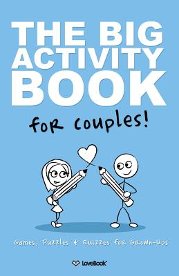 The Big Activity Book For Couples - Lovebook