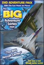 The Big Aircraft Carrier DVD Adventure Pack [With Toy]