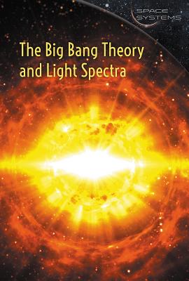 The Big Bang Theory and Light Spectra - Keranen, Rachel