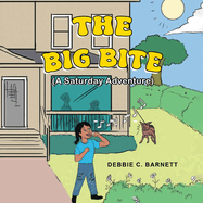 The Big Bite: A Saturday Adventure