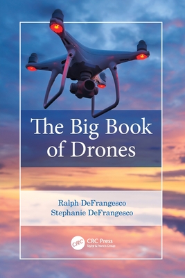 The Big Book of Drones - Defrangesco, Ralph, and Defrangesco, Stephanie