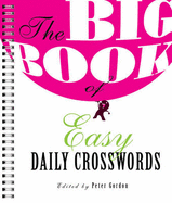 The Big Book of Easy Daily Crosswords
