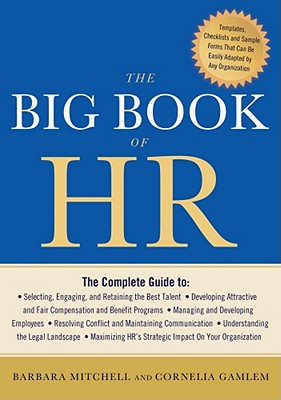 The Big Book of HR - Mitchell, Barbara, and Gamlem, Cornelia