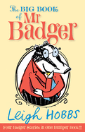 The Big Book of MR Badger