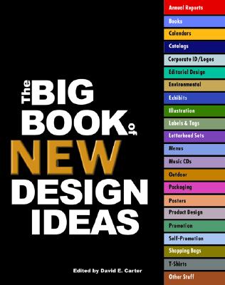 The Big Book of New Design Ideas - Carter, David E