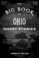 The Big Book of Ohio Ghost Stories